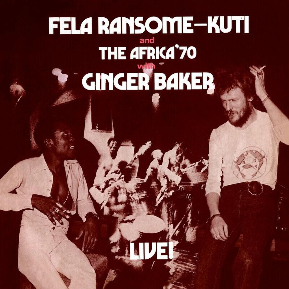 Fela Live! with Ginger Baker – Fela Kuti & Ginger Baker