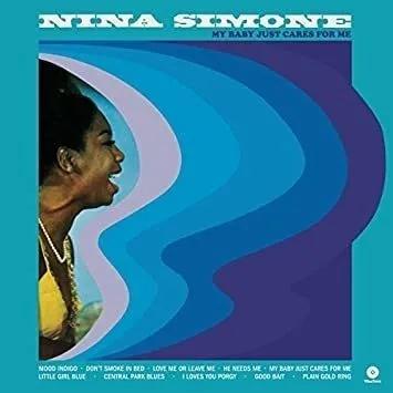 My Baby Just Cares for Me – Nina Simone