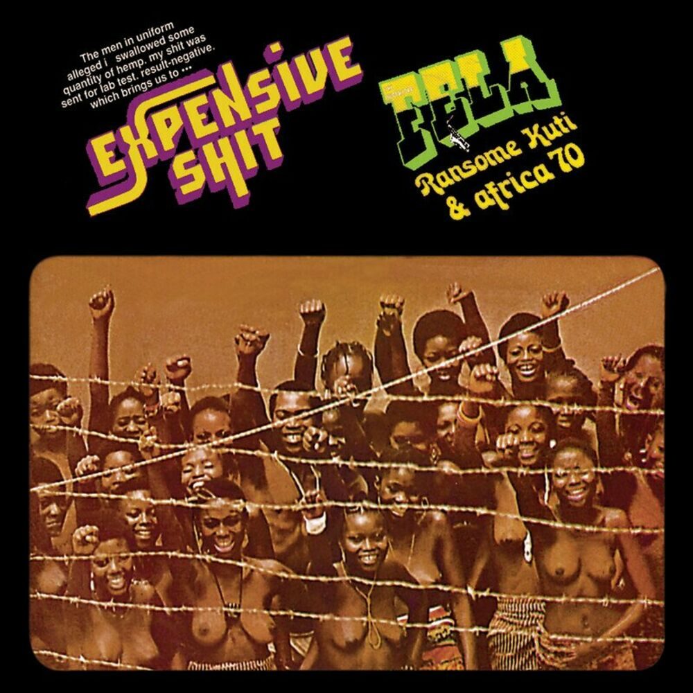 Expensive Shit – Fela Kuti