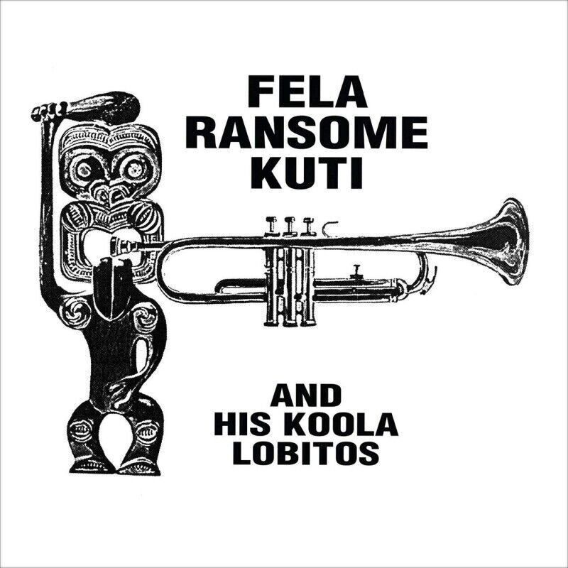 Fela Ransome Kuti & His Koola Lobitos - Fela Ransome Kuti & His Koola Lobitos