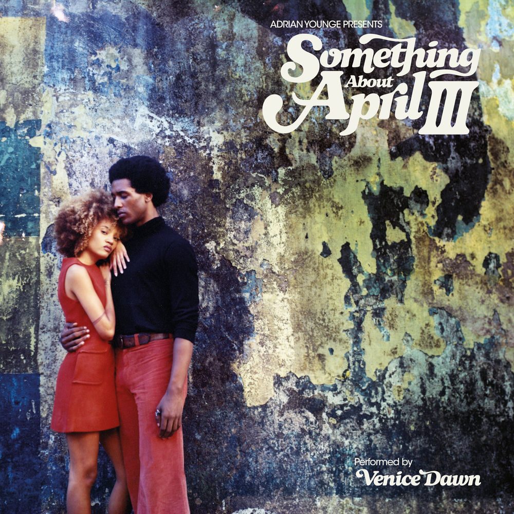 Something About April III - Adrian Younge Presents